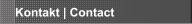 Kontakt | Contact